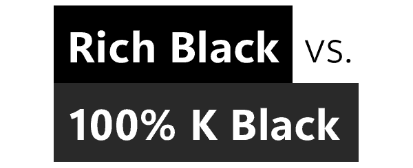 Rich black vs. 100% K in graphics and printing